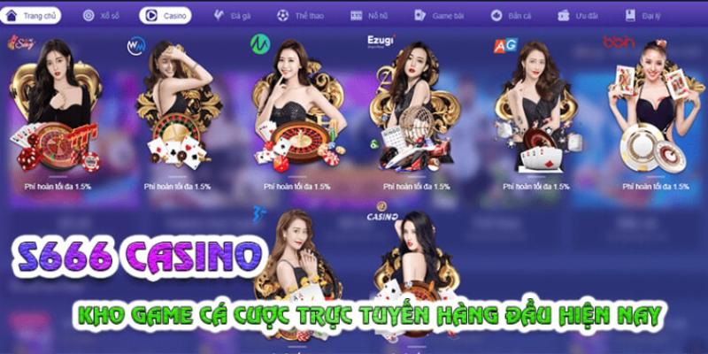 S666 Casino Lôi Cuốn Cơ Hội Thắng Lớn