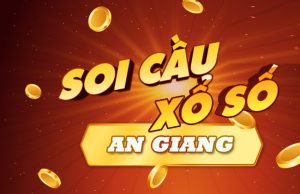 Dự Đoán Xổ Số An Giang - XSAG Chuyên Môn và Niềm Tin