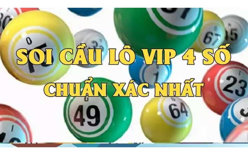 Soi Cầu VIP 4 Số Bí Quyết Dự Đoán Chiến Thắng