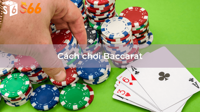 Luật Bài Baccarat