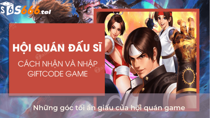 Tham Quan Thế Giới Hội Quán Game Hấp Dẫn