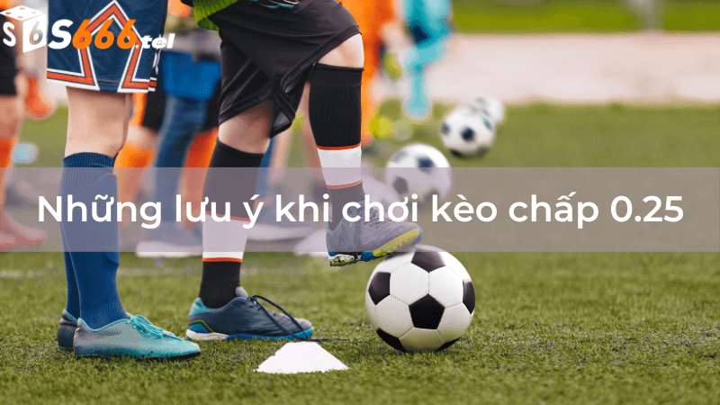 Những lưu ý khi chơi kèo chấp